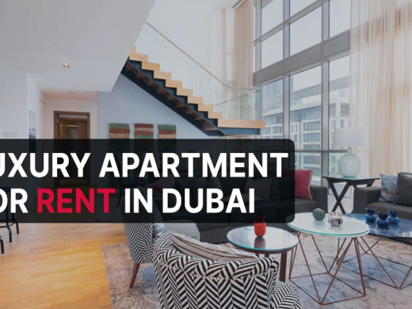 Luxury Apartment for Rent in Dubai