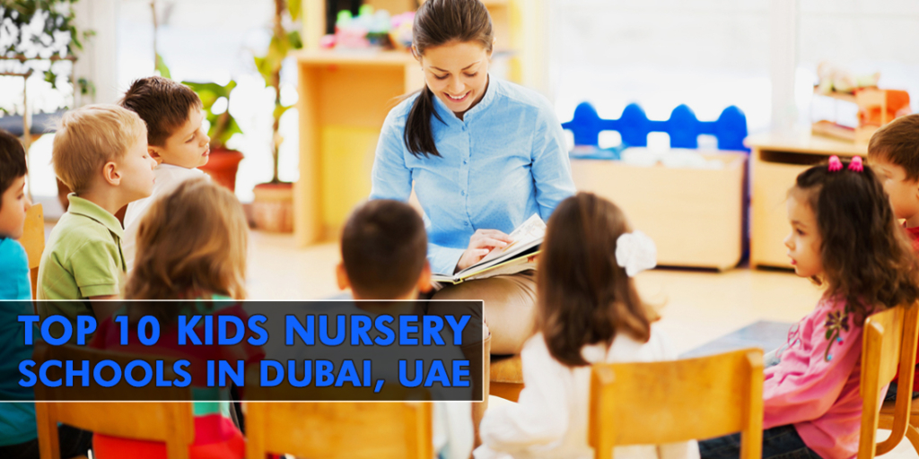 Top 10 Kids Nursery Schools in Dubai, UAE