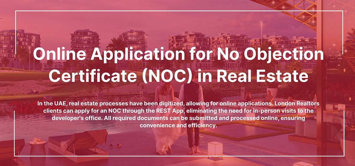 Tips for Obtaining NOC for Real Estate in Dubai